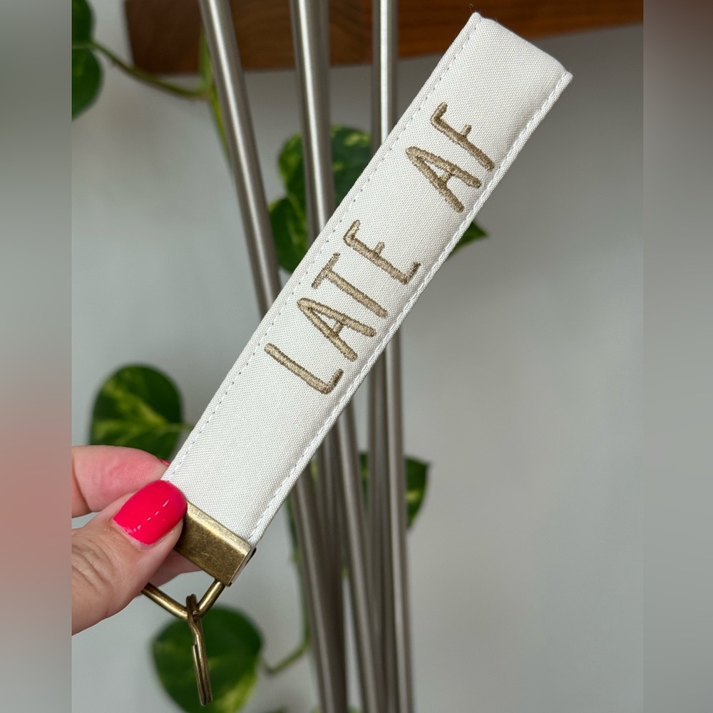 Funny keychain "Late AF" handmade